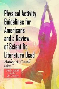 Physical Activity Guidelines for Americans and a Review of Scientific Literature Used