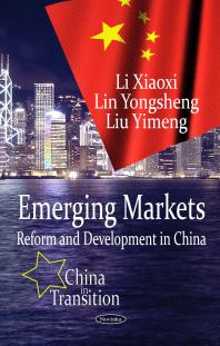 Emerging Markets: Reform and Development in China
