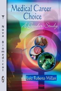 Medical Career Choice: A Gender Study : A Gender Study