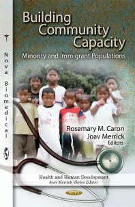 Building Community Capacity: Minority and Immigrant Populations : Minority and Immigrant Populations