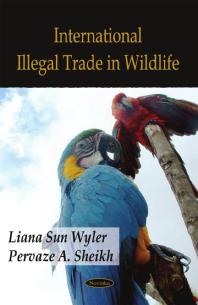 International Illegal Trade in Wildlife