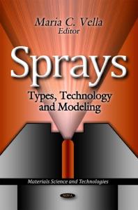 Sprays: Types, Technology and Modeling : Types, Technology and Modeling