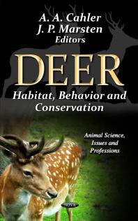 Deer: Habitat, Behavior and Conservation : Habitat, Behavior and Conservation
