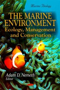 The Marine Environment: Ecology, Management and Conservation : Ecology, Management and Conservation