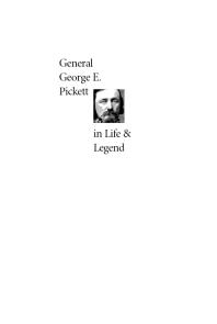 General George E. Pickett in Life and Legend