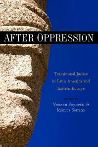 After Oppression: Transnational Justice in Latin America and Eastern Europe