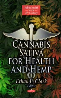 Cannabis Sativa for Health and Hemp