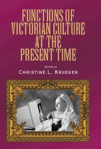 Functions of Victorian Culture at the Present Time