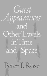 Guest Appearances and Other Travels in Time and Space
