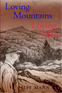 Loving Mountains, Loving Men
