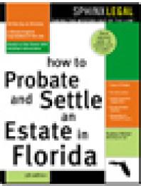 How to Probate and Settle an Estate in Florida