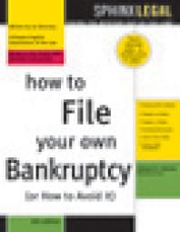 How to File Your Own Bankruptcy (or How to Avoid It)