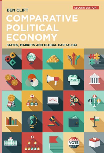 Comparative Political Economy: States, Markets and Global Capitalism