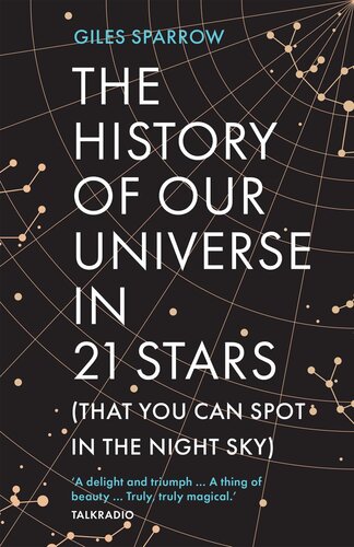 The History of Our Universe in 21 Stars (That You Can Spot in the Night Sky)