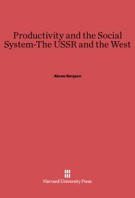 Productivity and the Social System--The USSR and the West