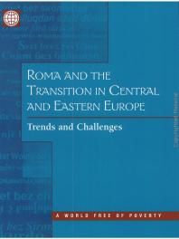 Roma and the Transition in Central and Eastern Europe : Trends and Challenges