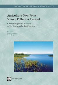 Agriculture Non-Point Source Pollution Control : Good Management Practices---The Chesapeake Bay Experience