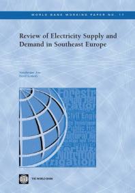 Review of Electricity Supply and Demand in Southeast Europe