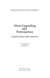 Slum Upgrading and Participation : Lessons from Latin America