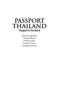 Passport Thailand : Your Pocket Guide to Thai Business, Customs and Etiquette