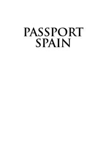 Passport Spain : Your Pocket Guide to Spanish Business, Customs and Etiquette