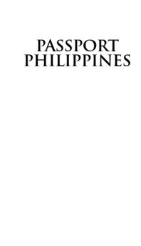 Passport Philippines : Your Pocket Guide to Philippine Business, Customs and Etiquette