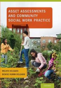 Asset Assessments and Community Social Work Practice