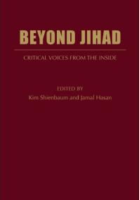 Beyond Jihad : Critical Voices from Inside Islam