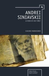 Andrei Siniavskii : A Hero of His Time?
