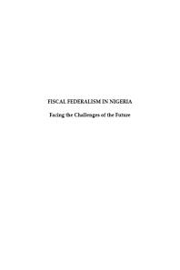 Fiscal Federalism in Nigeria : Facing the Challenges of the Future