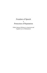 Free Speech V Reputation : Public Interest Defence in American and English Law of Defamation