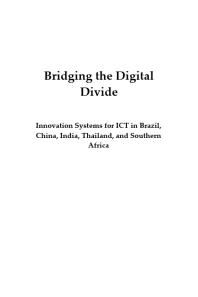 Bridging the Digital Divide : Innovation Systems for ICT in Brazil, China, India, Thailand, and Southern Africa