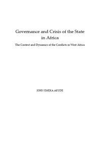 Governance and Crisis in the State in Africa : The Context and Dynamics of the Conflicts in West Africa