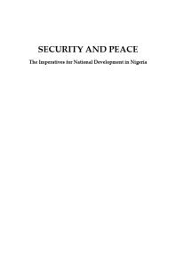 Security and Peace : The Imperatives for National Development in Nigeria