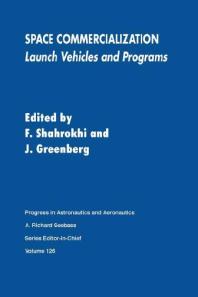 Space Commercialization : Launch Vehicles and Programs