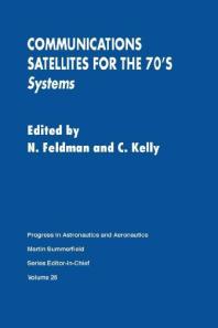 Communication Satellites for the 70's : Systems