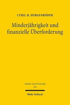 Minderjährigkeit und finanzielle Überforderung: Dissertationsschrift