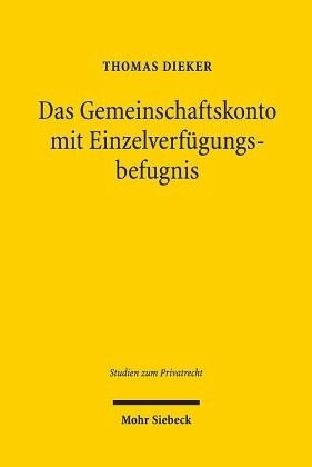 Das Gemeinschaftskonto mit Einzelverfügungsbefugnis