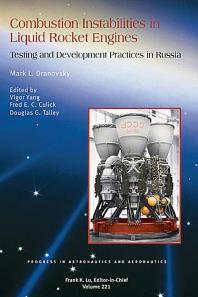 Combustion Instabilities in Liquid Rocket Engines : Testing and Development Practices in Russia