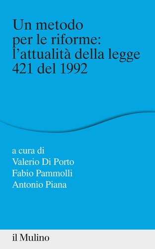 Un metodo per le riforme: l'attualità della legge 421 del 1992