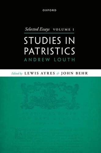 Selected Essays, Volume I: Studies in Patristics