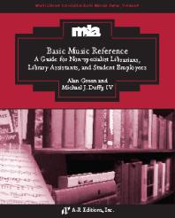Basic Music Reference : A Guide for Non-specialist Librarians, Library Assistants, and Student Employees