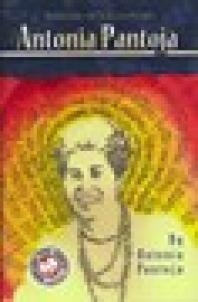 Memoir of a Visionary : Antonia Pantoja