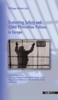 Evaluating Safety and Crime Prevention Policies in Europe