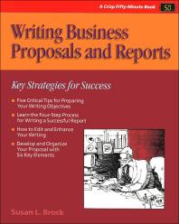 Writing Business Proposals and Reports : Key Strategies for Success