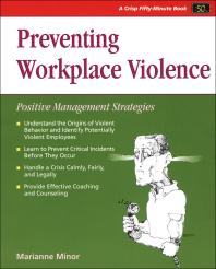 Preventing Workplace Violence : Positive Management Strategies