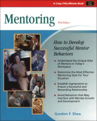 Mentoring : How to Develop Successful Mentor Behaviors