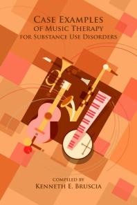 Case Examples of Music Therapy for Substance Use Disorders