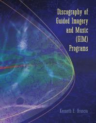 Discography of Guided Imagery and Music (GIM) Programs
