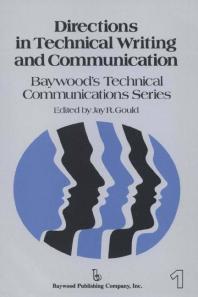Directions in Technical Writing and Communication
